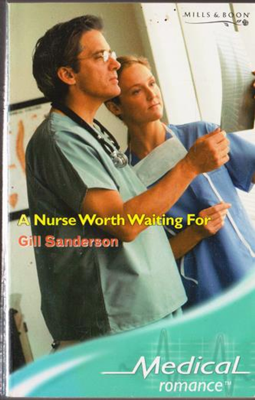 Mills & Boon / Medical / A Nurse Worth Waiting For