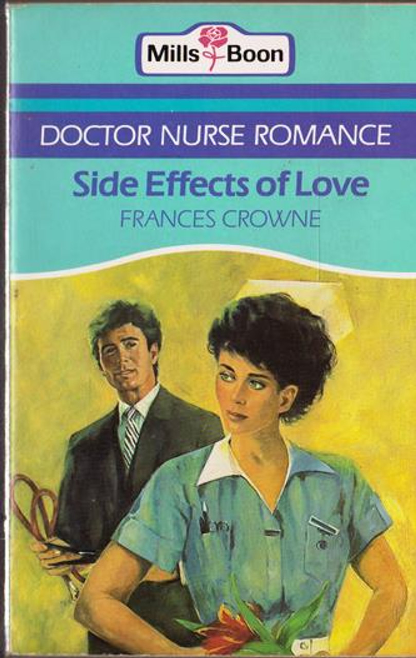 Mills & Boon / Doctor Nurse Romance / Side Effects of Love