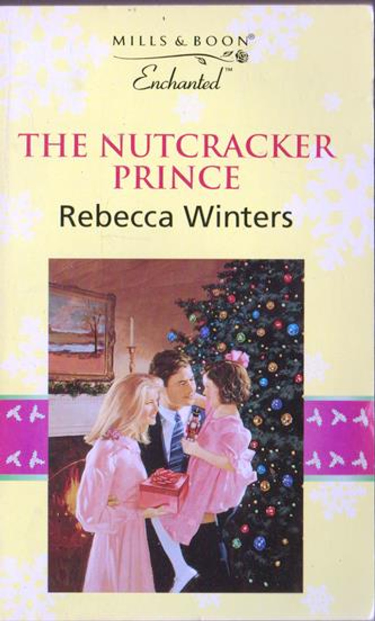 Mills & Boon / Enchanted / The Nutcracker Prince