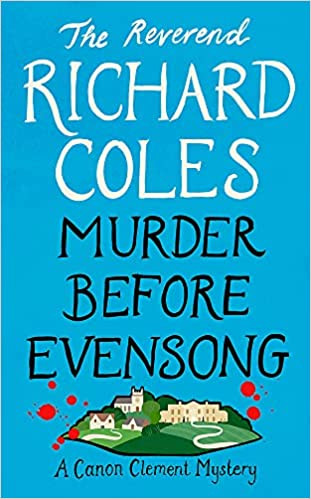 Richard Coles / Murder Before Evensong (Hardback)