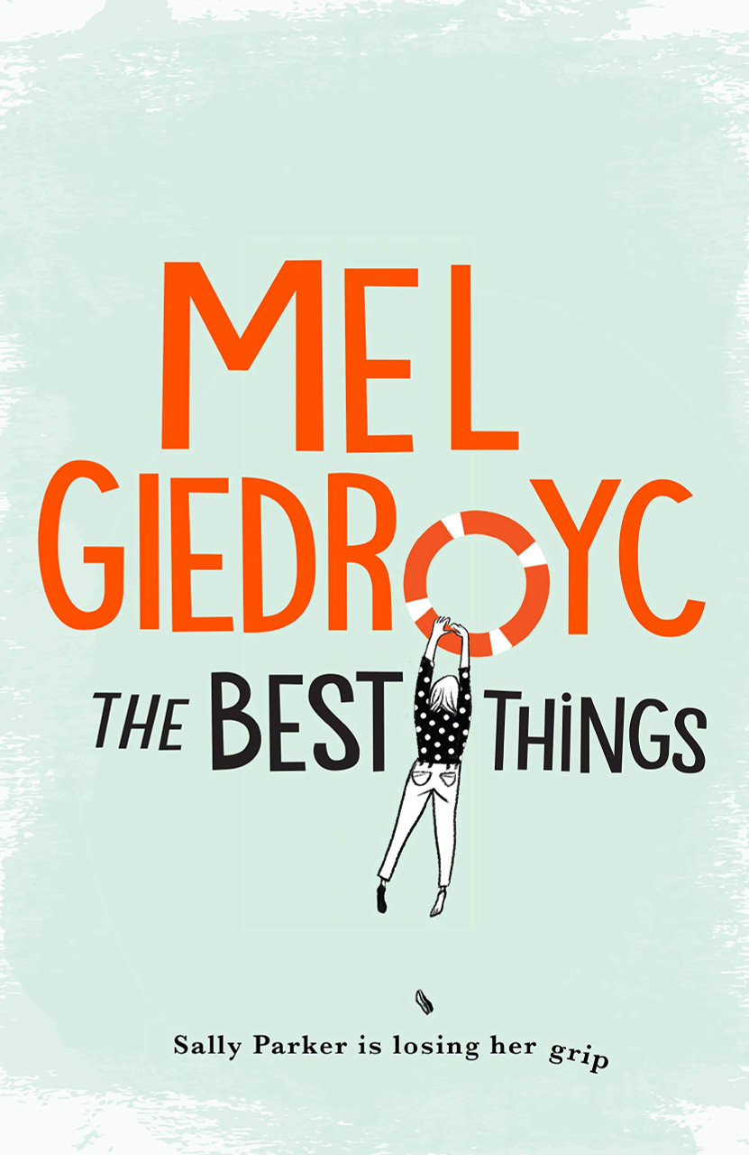 Mel Giedroyc / The Best Things (Hardback)