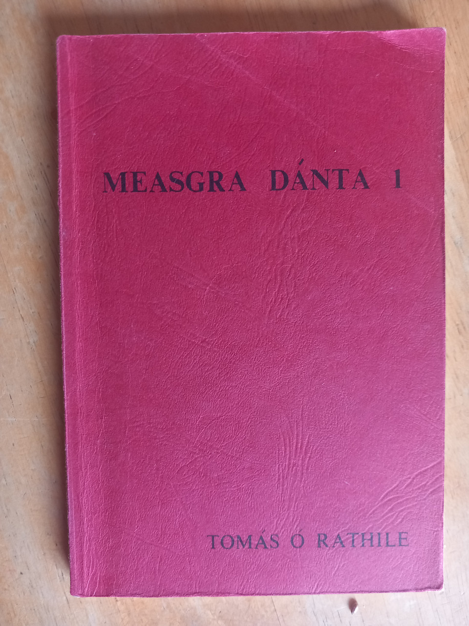 Tomás Ó Rathile - Measgra Dánta 1 - PB 1984 ( Originally 1927) 