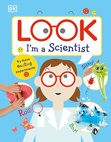 Look I'M A Scientist (Children's Coffee Table book)