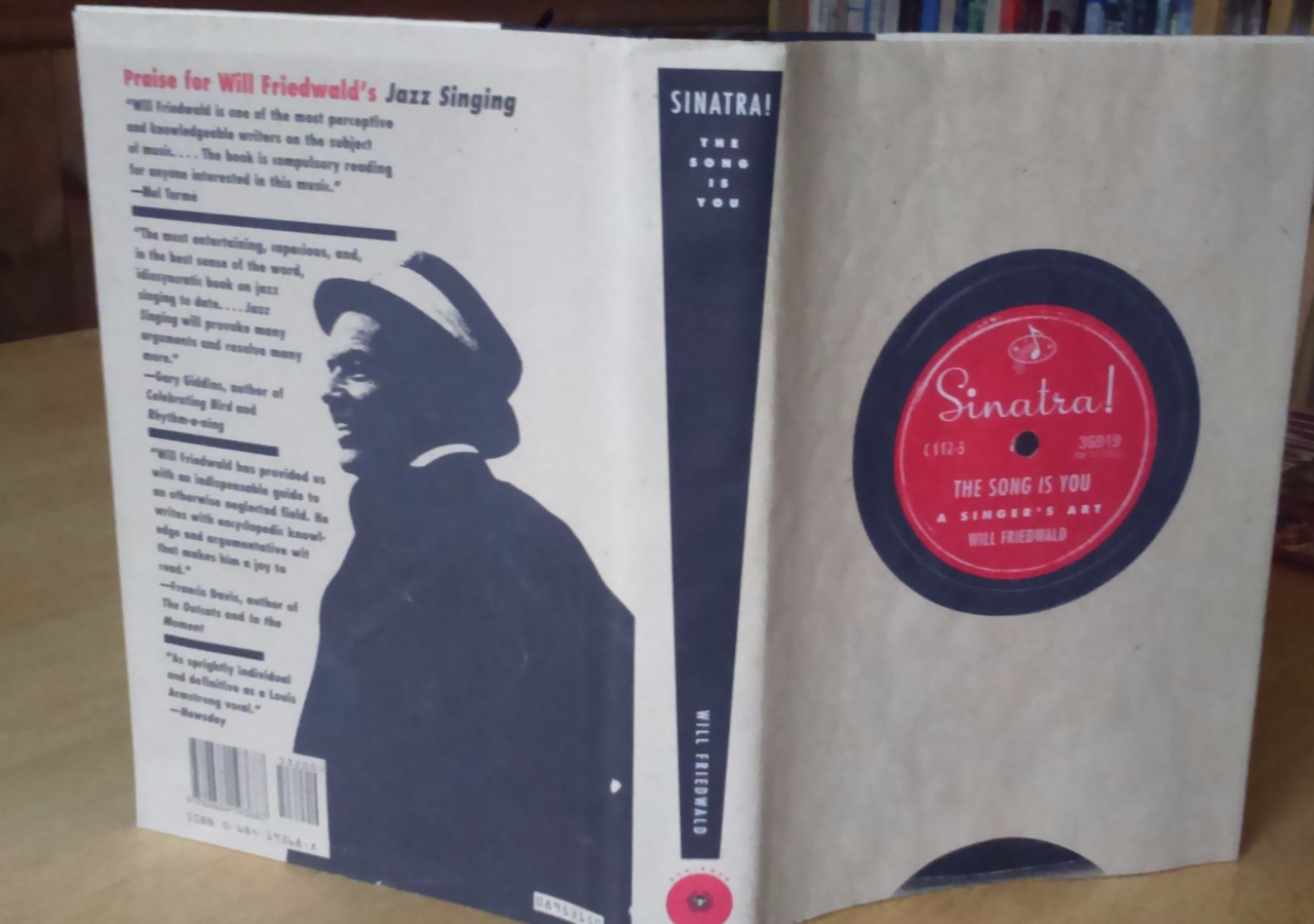 Will Friedwald - SINATRA THE SONG IS YOU - Music Biography - HB1995