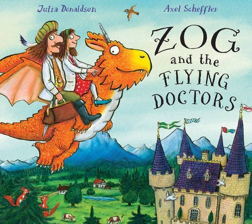 Julia Donaldson / Zog and the Flying Doctors (Children's Coffee Table book)