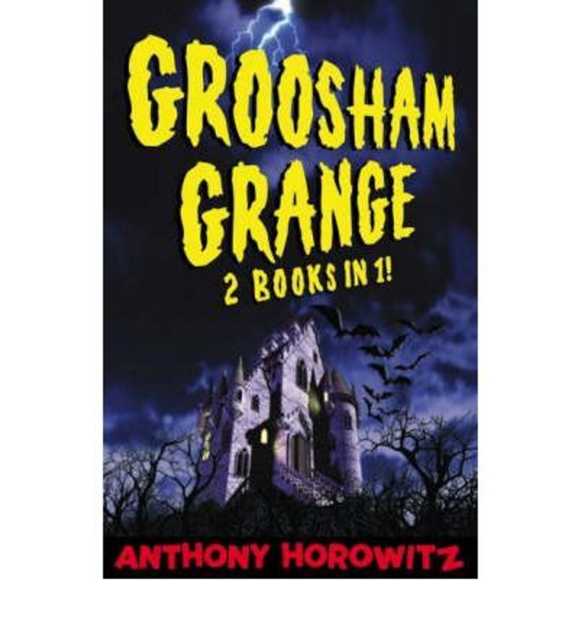 Anthony Horowitz / Groosham Grange - 2 Books in 1! Anthony Horowitz / Groosham Grange - 2 Books in 1!