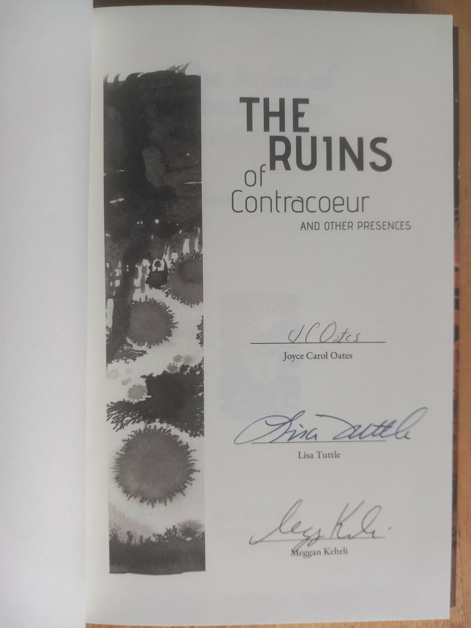 Joyce Carol Oates - The Ruins of Contracoeur and Other Presences - HB SIGNED ( Swan River Press) - BRAND NEW