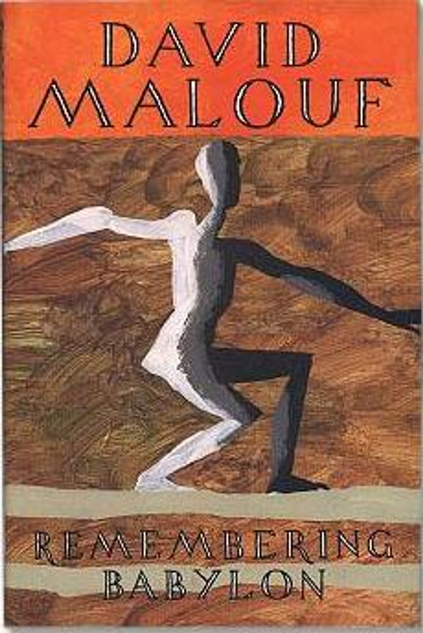 David Malouf / Remembering Babylon (Hardback)