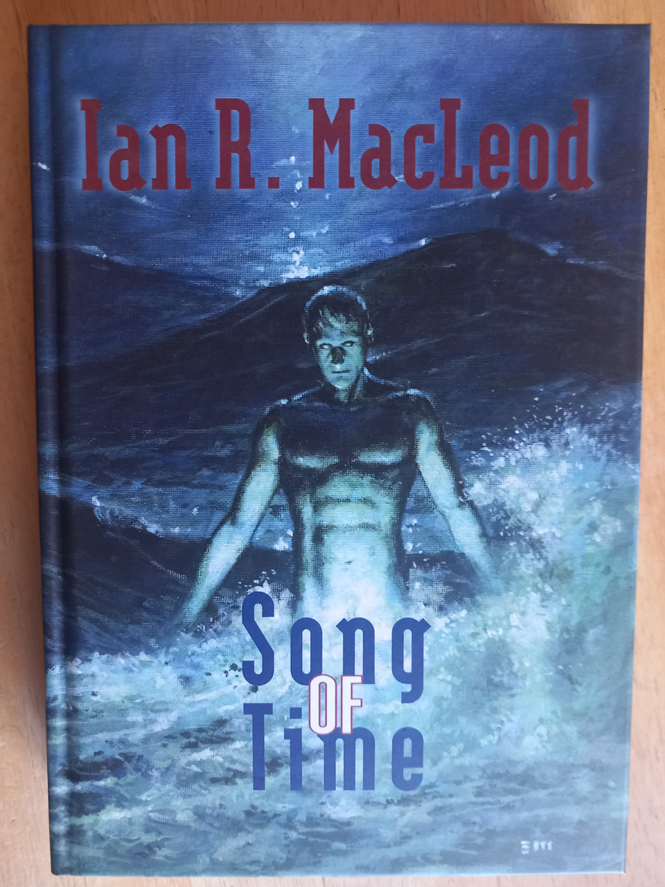 Ian R Macleod - SONG OF TIME - HB ( PS Publishing UK - 2008) 