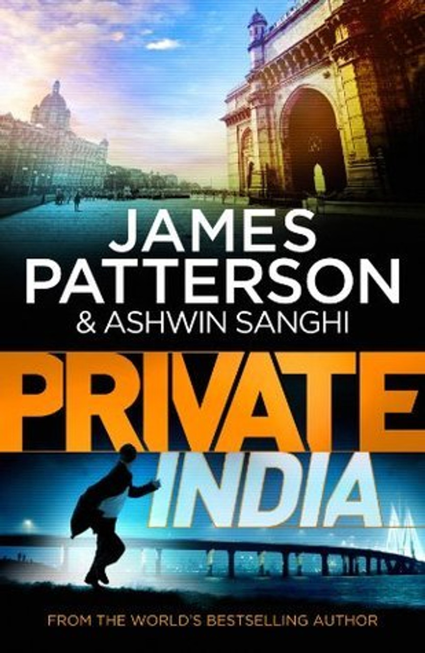 James Patterson, Ashwin Sanghi / Private India (Hardback)