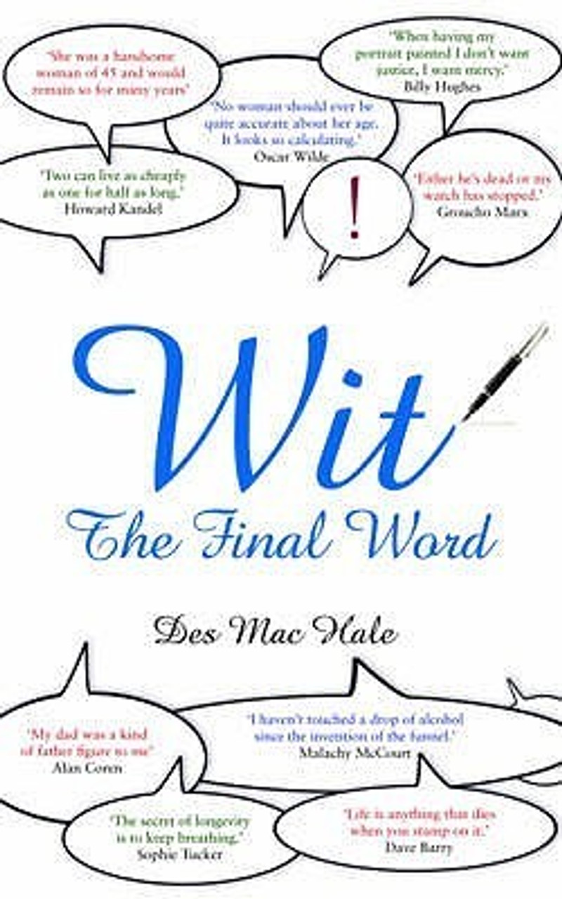 Des MacHale / Wit - the Final Word (Hardback)