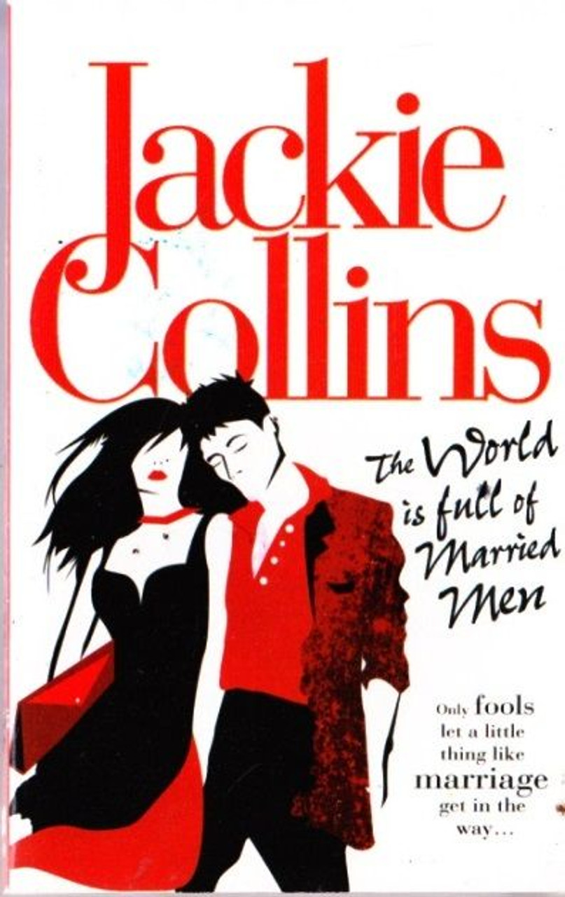 Jackie Collins / The World is Full of Married Men