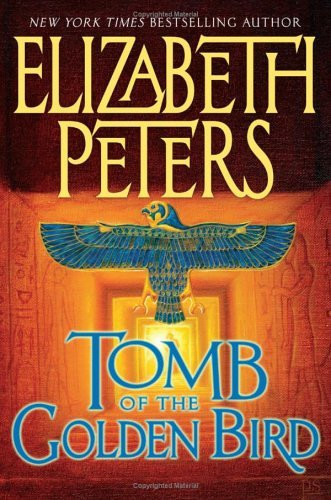 Elizabeth Peters / Tomb of the Golden Bird (Hardback)