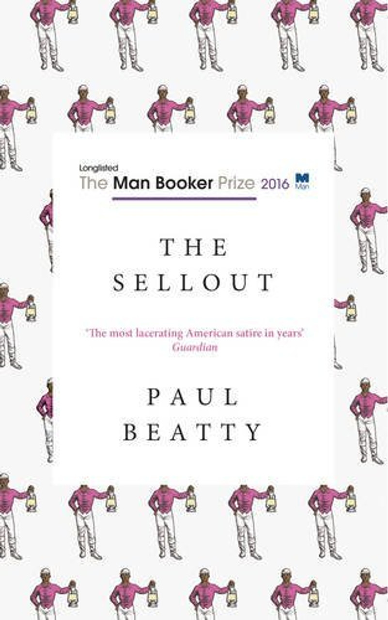 Beatty Paul / The Sellout (Hardback)