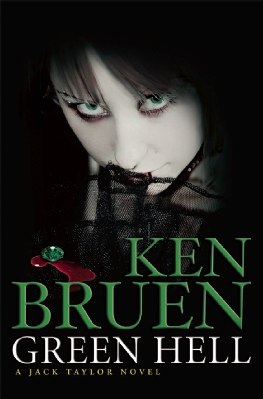 Ken Bruen / Green Hell: A Jack Taylor Novel (Large Paperback)