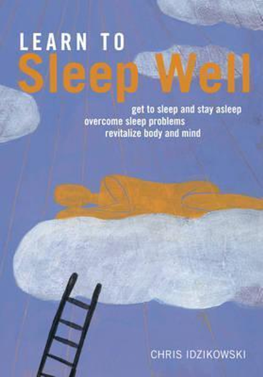 Chris Idzikowski / Learn to Sleep Well (Large Paperback)