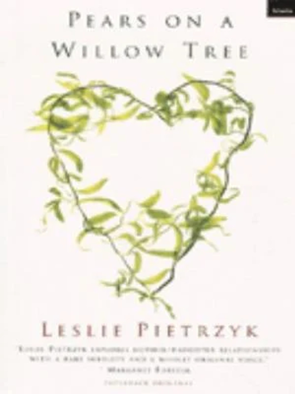 Leslie Pietrzyk / Pears On a Willow Tree (Large Paperback)