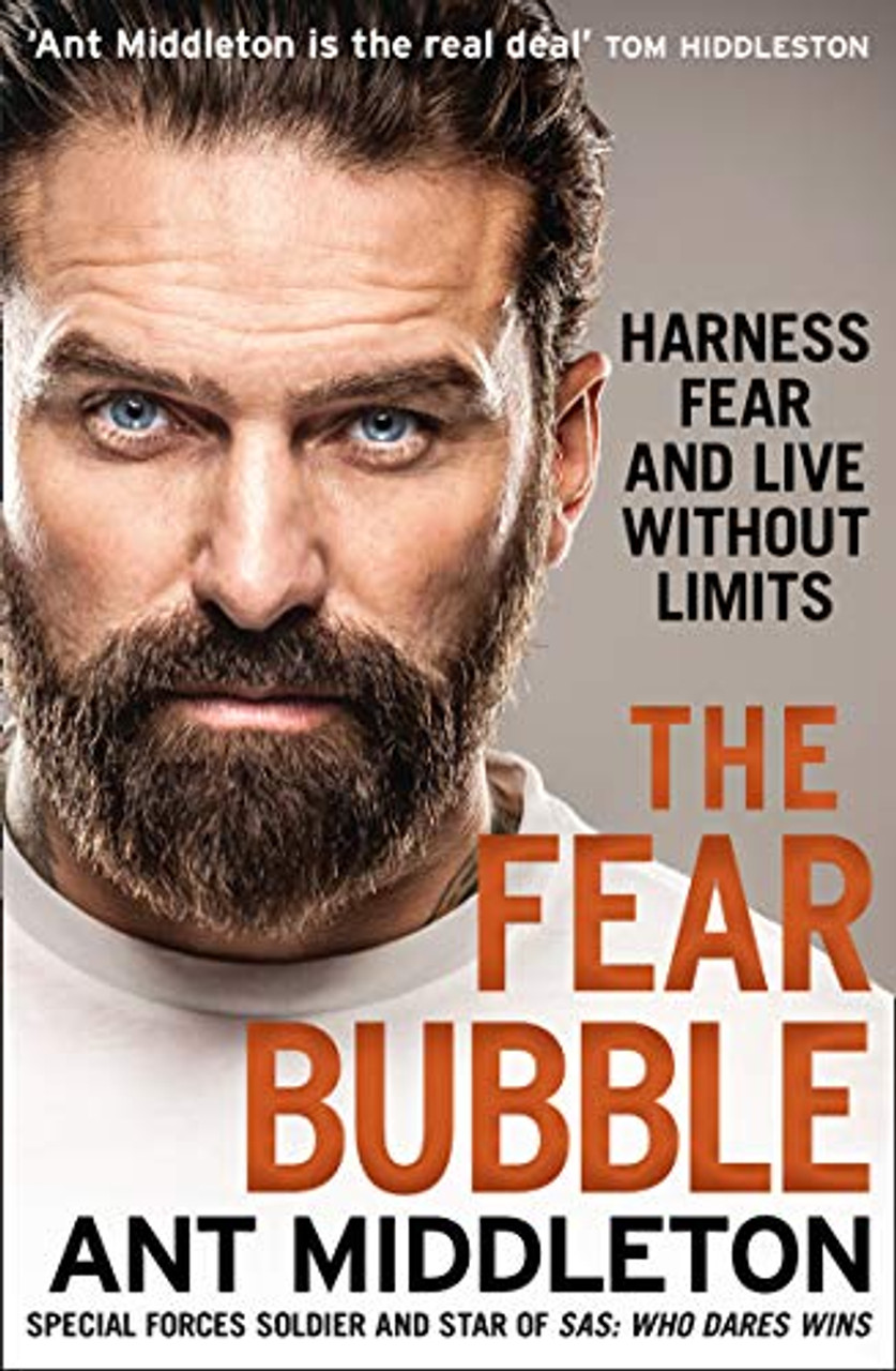 Ant Middleton / The Fear Bubble (Large Paperback)