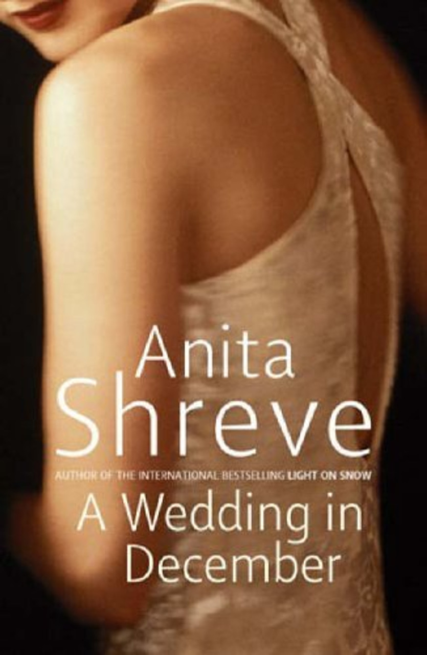 Anita Shreve / A Wedding In December (Large Paperback)