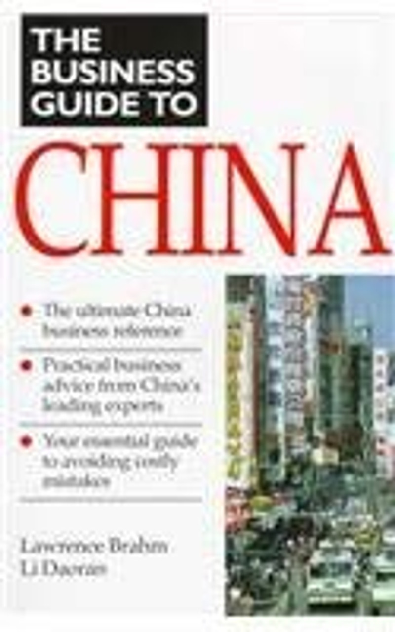 Laurence J. Brahm, Li Daoran   / Business Guide to China (Large Paperback)