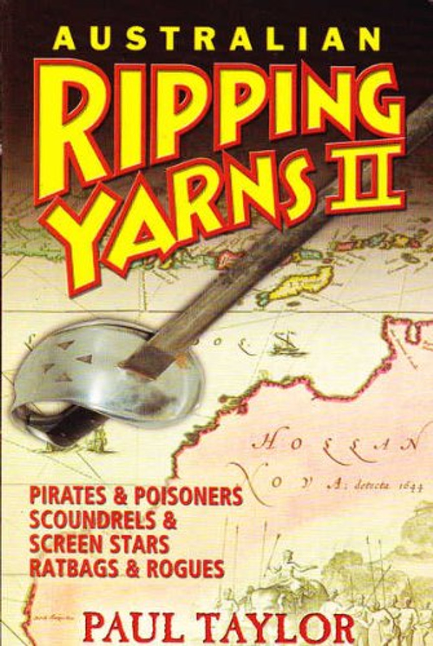 Paul B. Taylor / Australian Ripping Yarns II (Large Paperback)