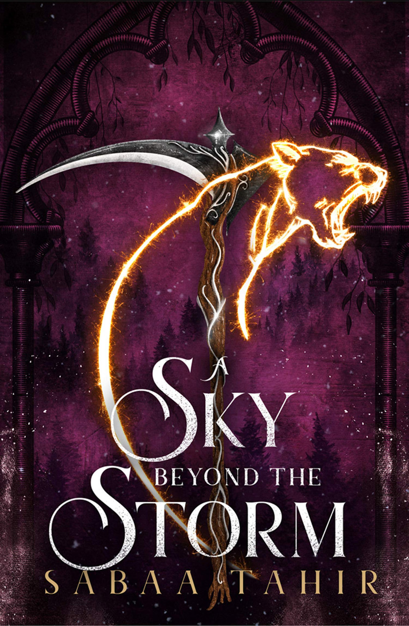 Sabaa Tahir / A Sky Beyond the Storm