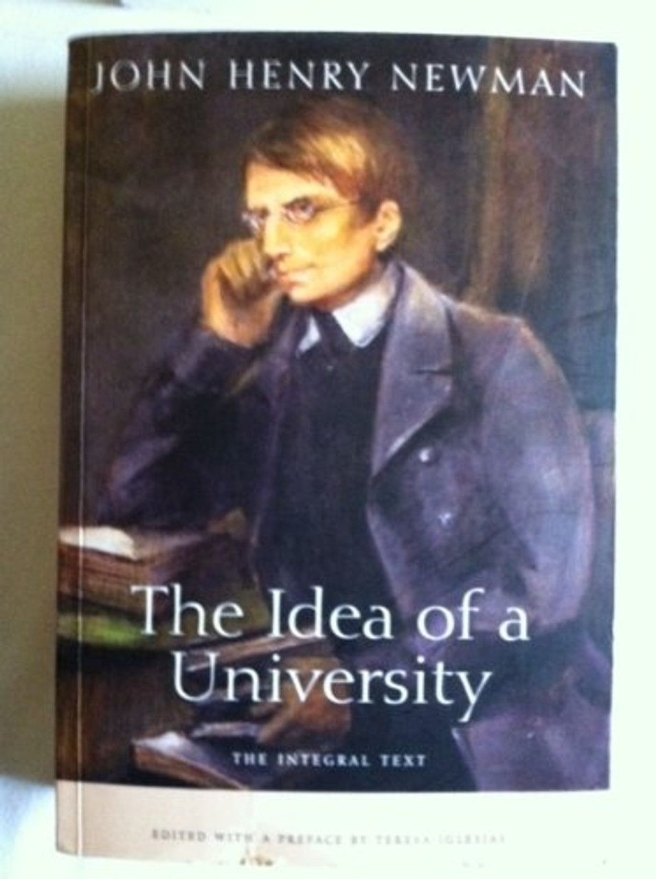 John Henry Newman / The Idea of a University (Large Paperback)
