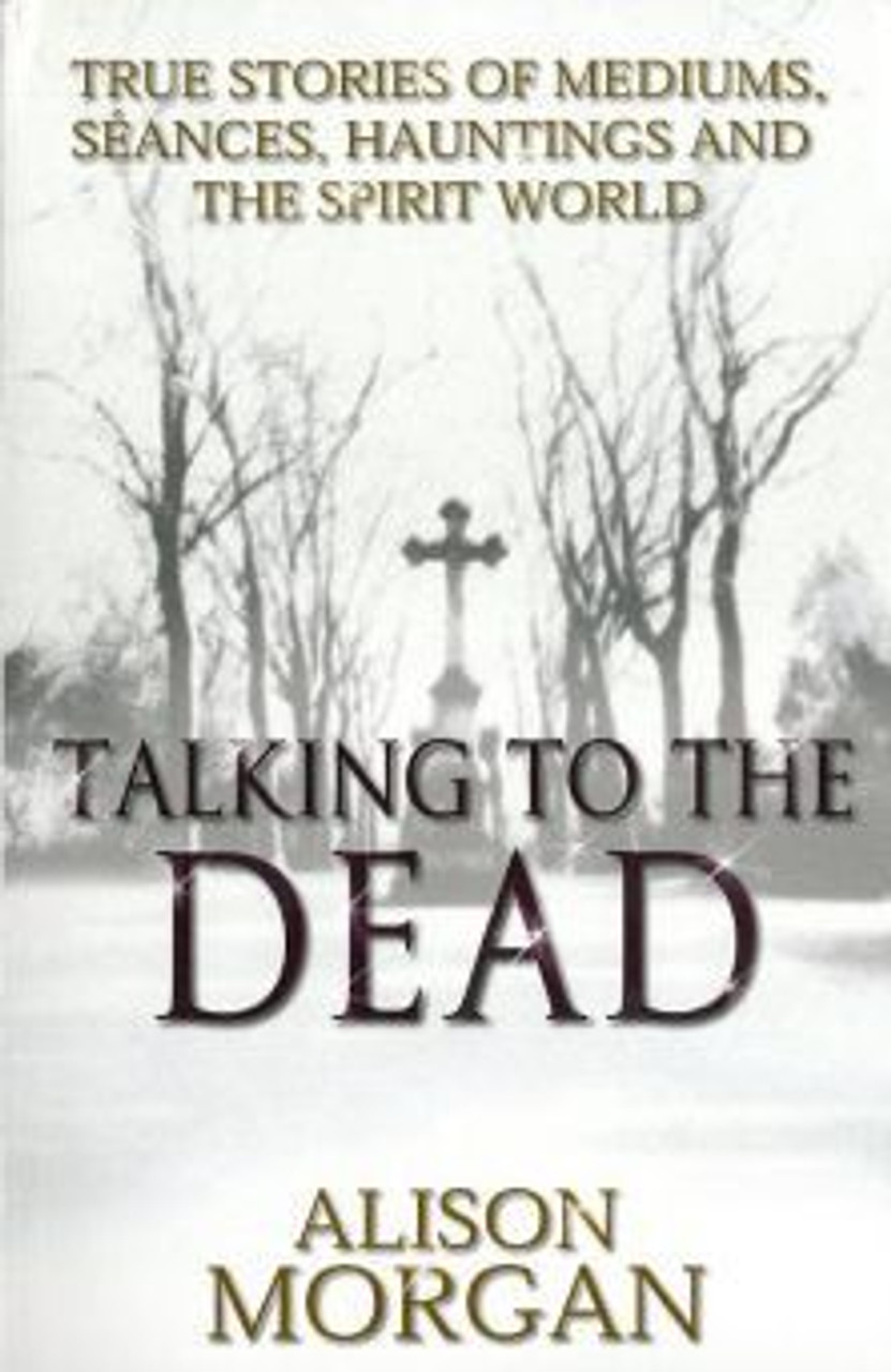 Alison Morgan / Talking to the Dead