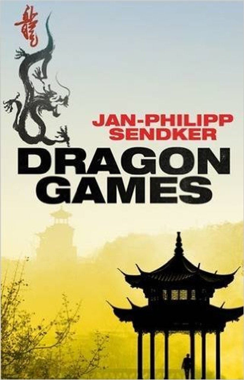 Jan-Philipp Sendker / Dragon Games