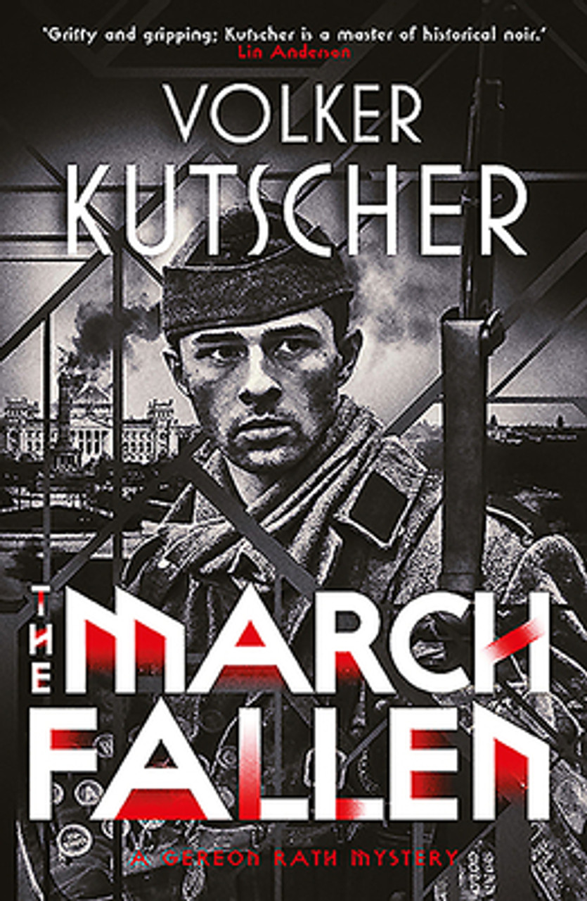 Volker Kutscher / The March Fallen