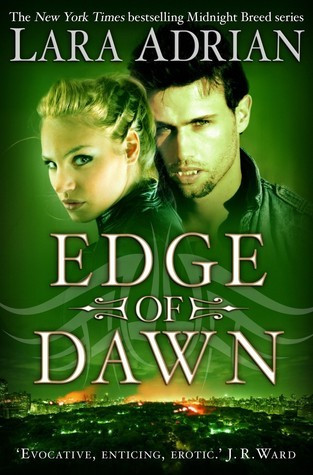 Lara Adrian / Edge of Dawn