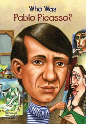 True Kelley / Who Was Pablo Picasso?