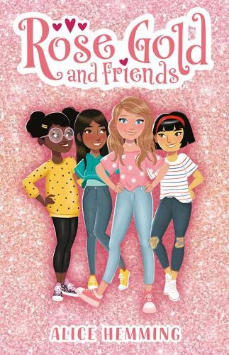 Alice Hemming / Rose Gold and Friends #1 It's a Secret