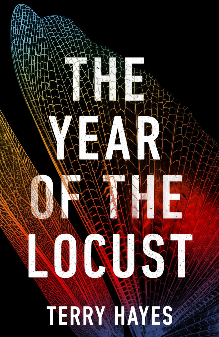 Terry Hayes / The Year of the Locust (Hardback)