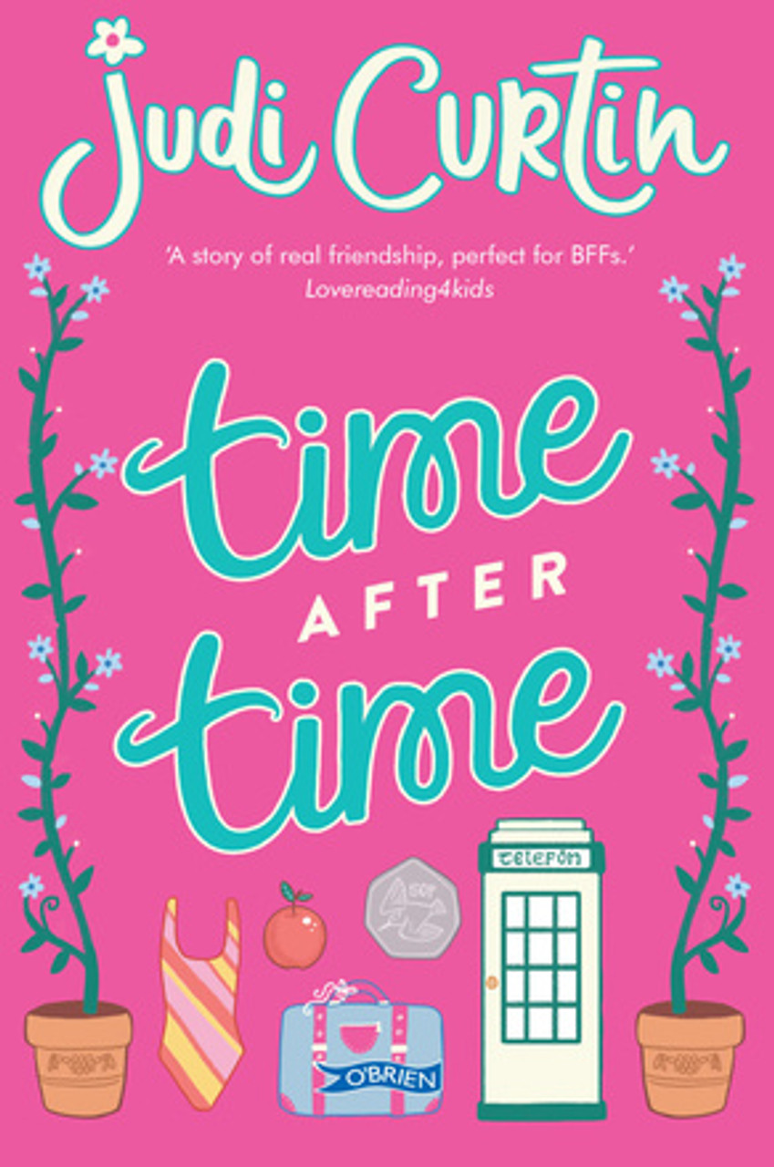 Judi Curtin - Time After Time ( Molly & Beth /Time After Time Series - Book 1 ) - BRAND NEW