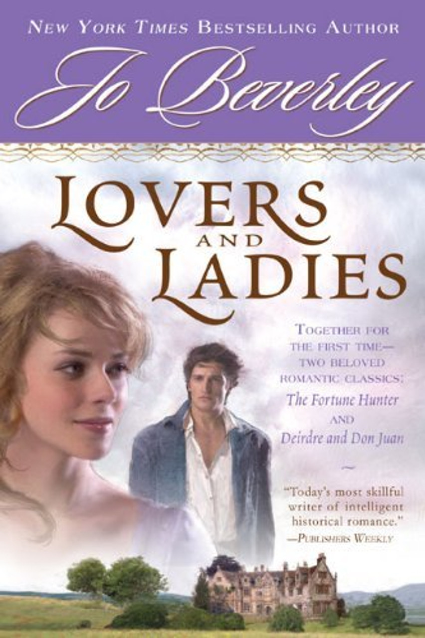 Jo Beverley / Lovers and Ladies  ( The Fortune Hunter / Deirdre & Don Juan) (Large Paperback)