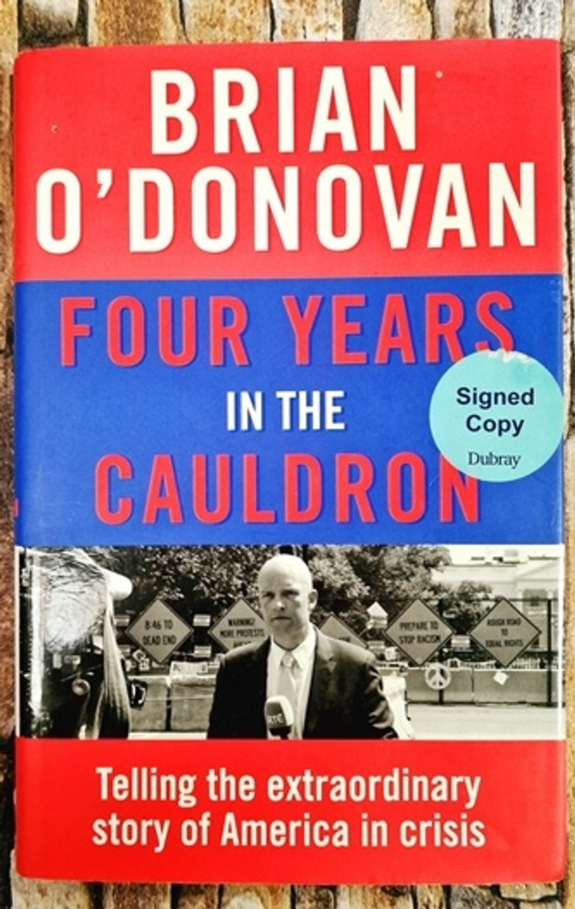 Brian O'Donovan / Four Years in the Cauldron (Signed by the Author) (Hardback)