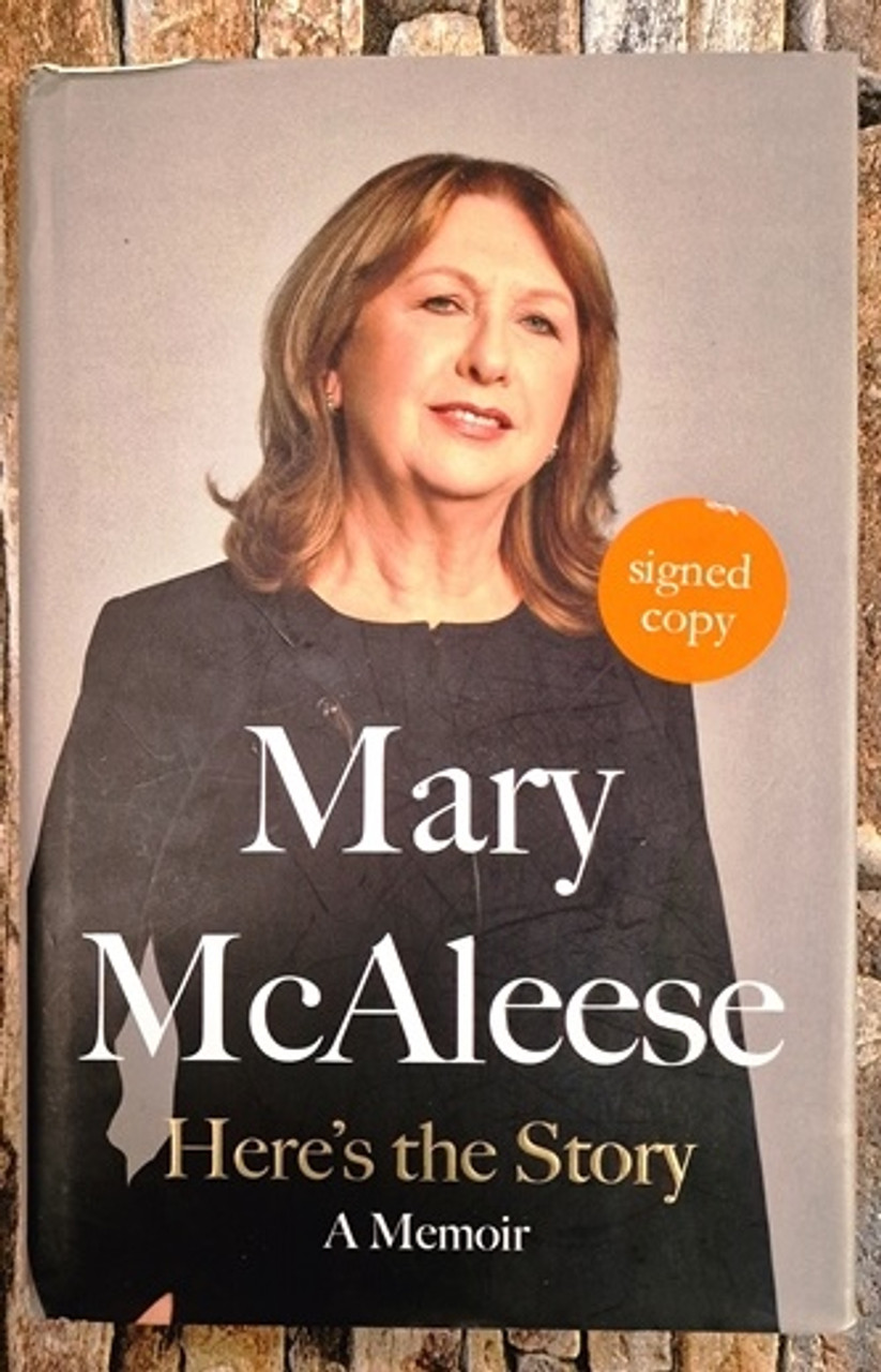 Mary McAleese / Here's the Story (Signed by the Author) (Hardback)