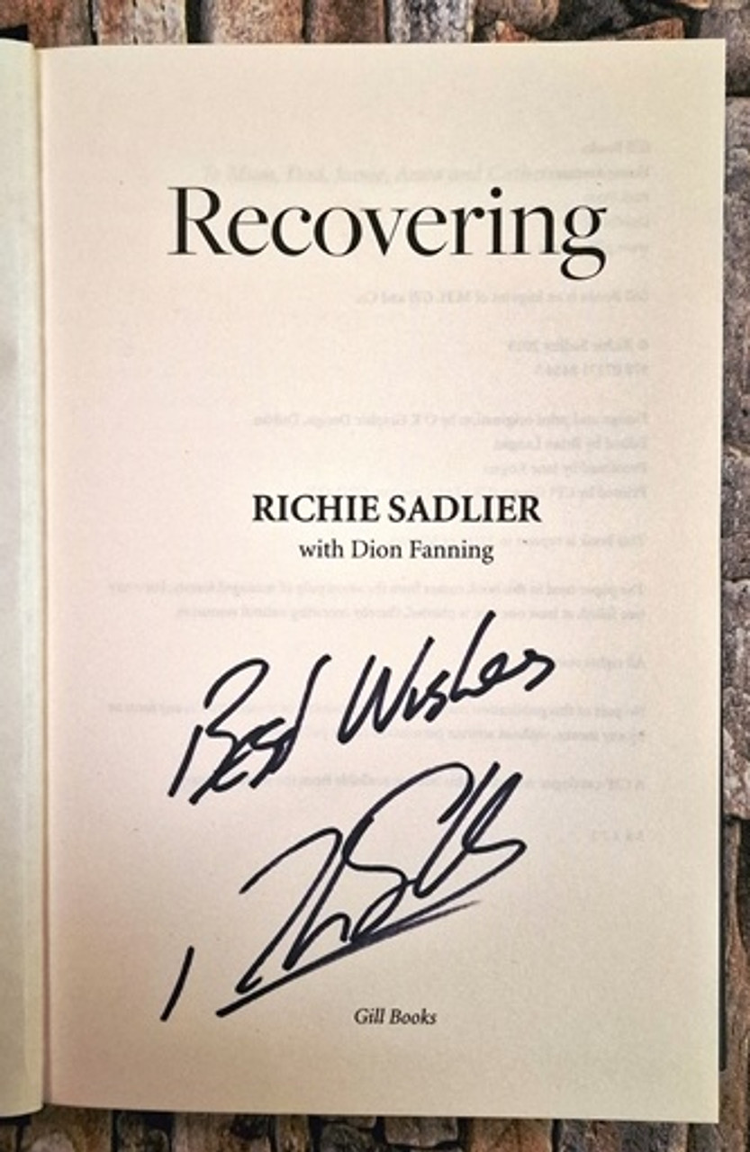 Richie Sadlier / Recovering (Signed by the Author) (Hardback)