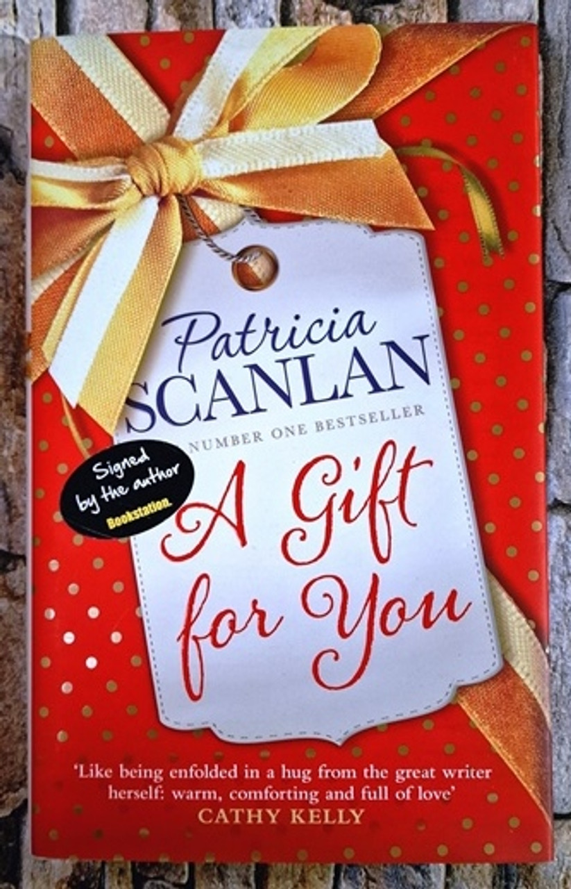 Patricia Scanlan / A Gift For You (Signed by the Author) (Hardback)..
