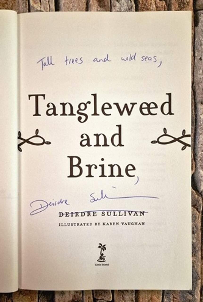 Deirdre Sullivan / Tangleweed and Brine (Signed by the Author) (Large Paperback).