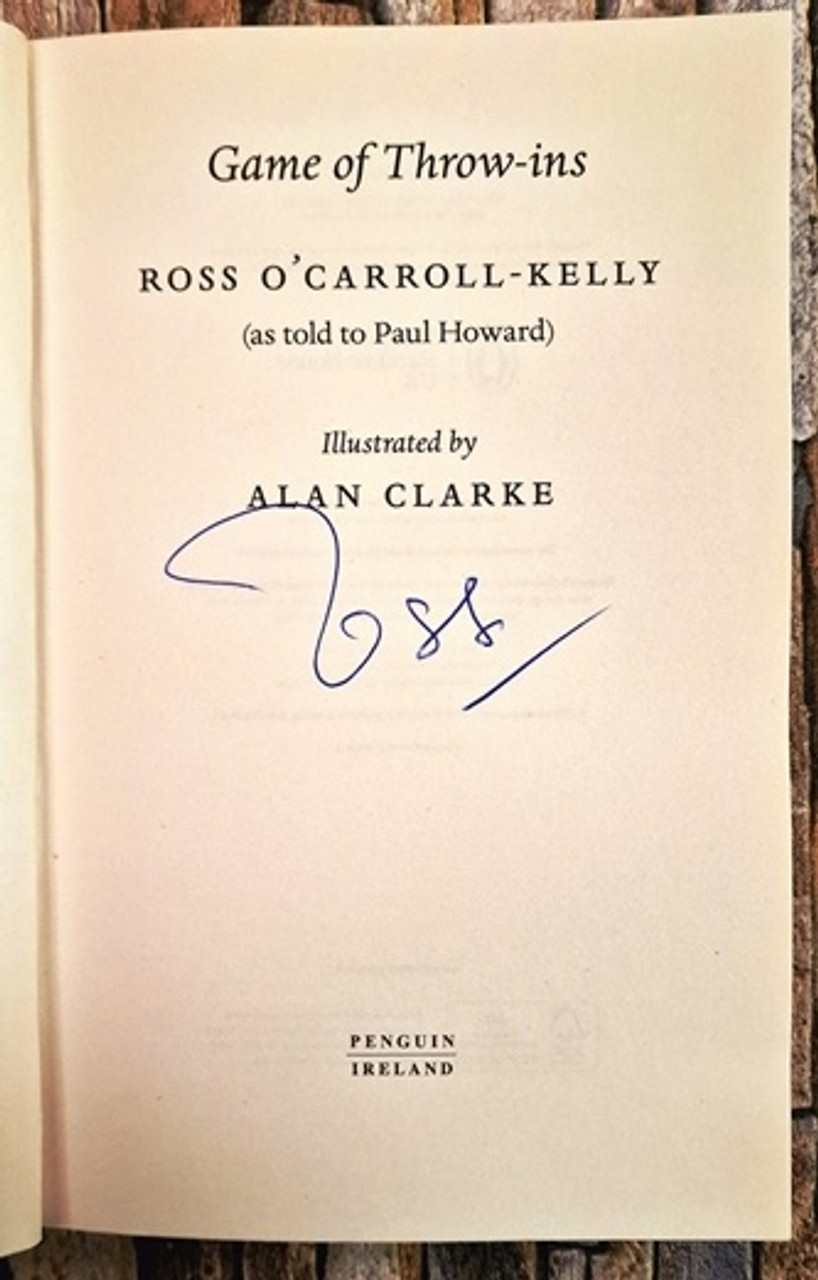 Ross O'Carroll-Kelly / Game of Throw-Ins (Signed by the Author) (Large Paperback)