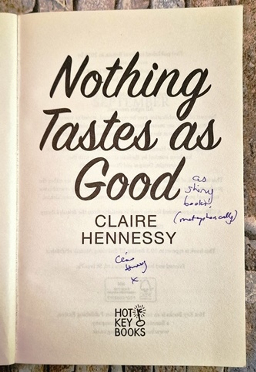 Claire Hennessy / Nothing Tastes As Good (Signed by the Author) (Paperback)