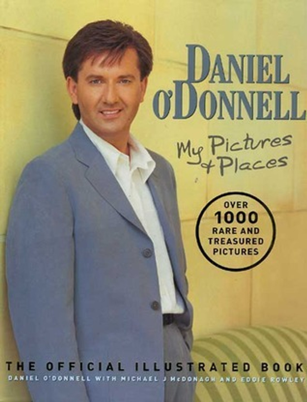 Daniell O'Donnell: My Pictures & Places (Coffee Table Book)