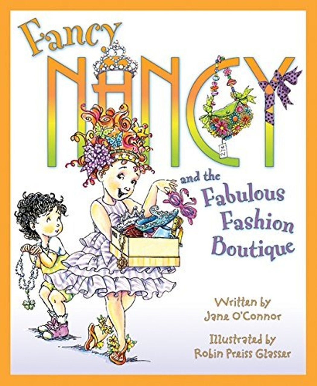 Jane O'Connor / Fancy Nancy and the Fabulous Fashion Boutique (Children's Coffee Table book)