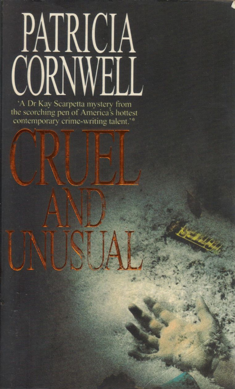 Patricia Cornwell / Cruel And Unusual