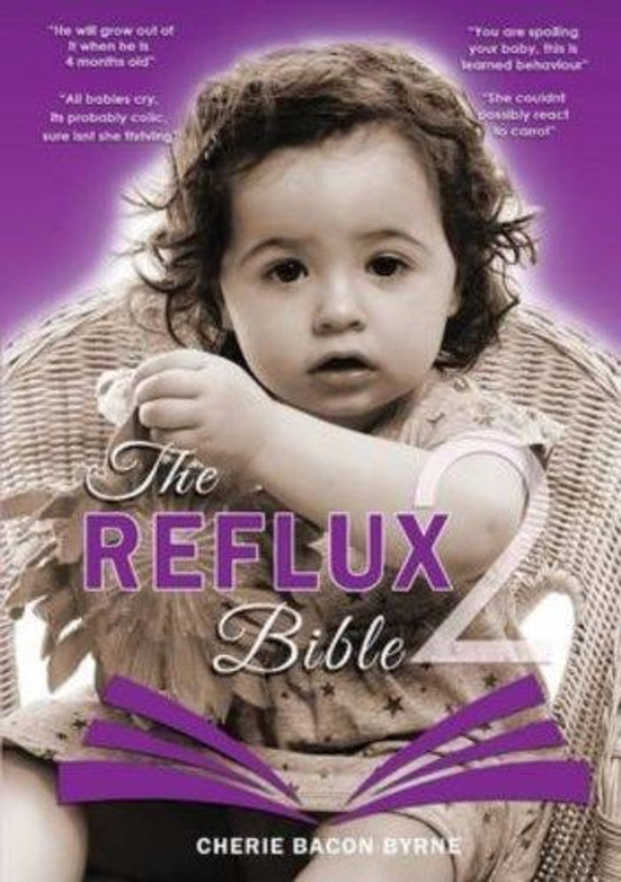 Cherie Bacon Byrne / The Reflux Bible (Large Paperback)