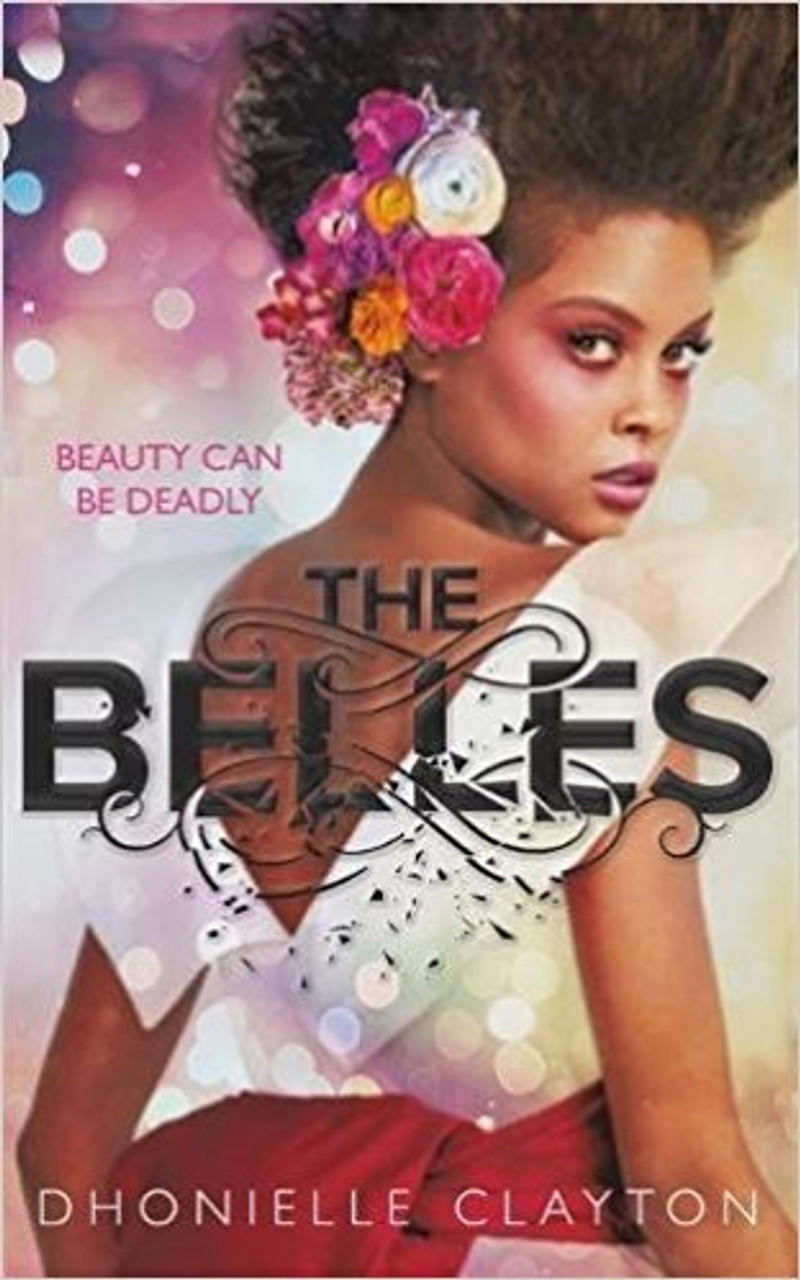 Dhonielle Clayton / The Belles (Large Paperback)