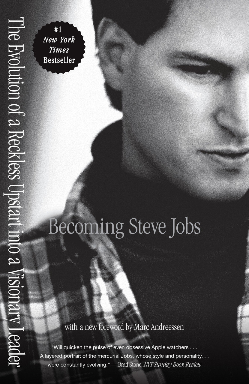 Brent Schlender, Rick Tetzeli / Becoming Steve Jobs: The Evolution of a Reckless Upstart into a Visionary Leader (Large Paperback)