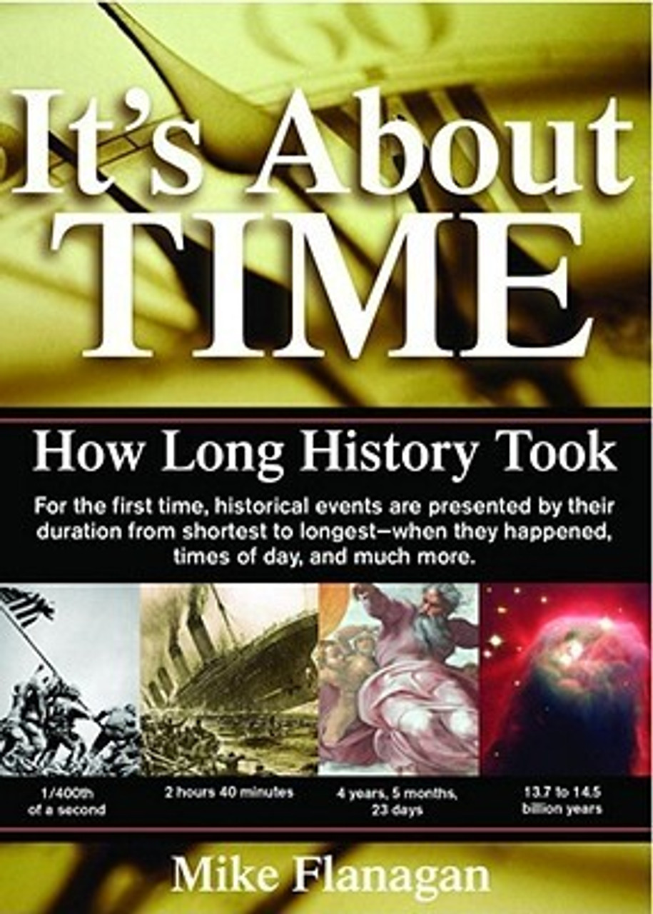 Mike Flanagan / It's About Time: How Long History Took